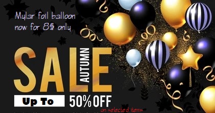 Autumn Sale - Special offers on foil balloons!